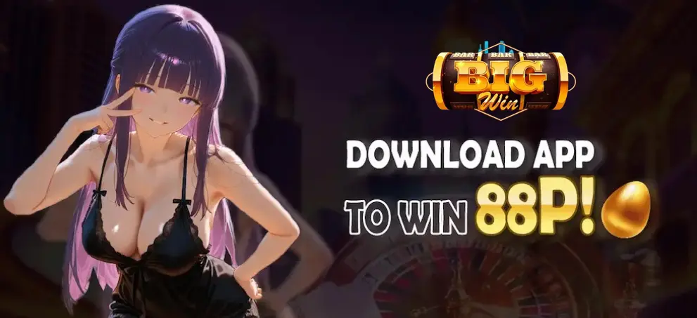 DOWNLOAD APP - 88P reward