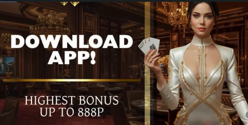 Download app - highest reward up to 888P