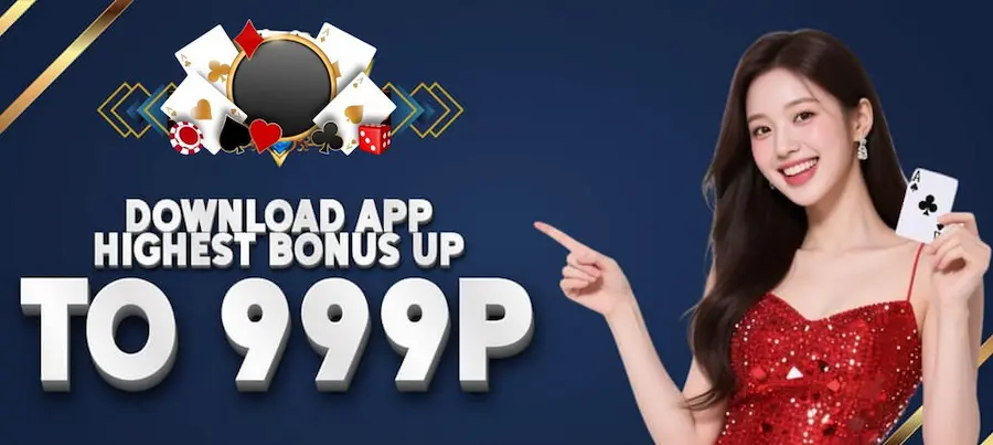 Download app highest reward up to 999P